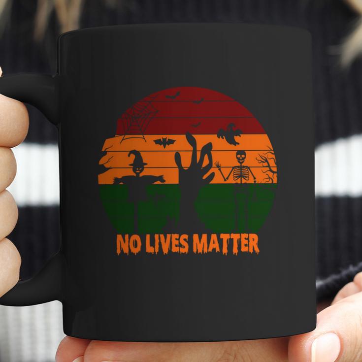 No Lives Matter Funny Halloween Coffee Mug