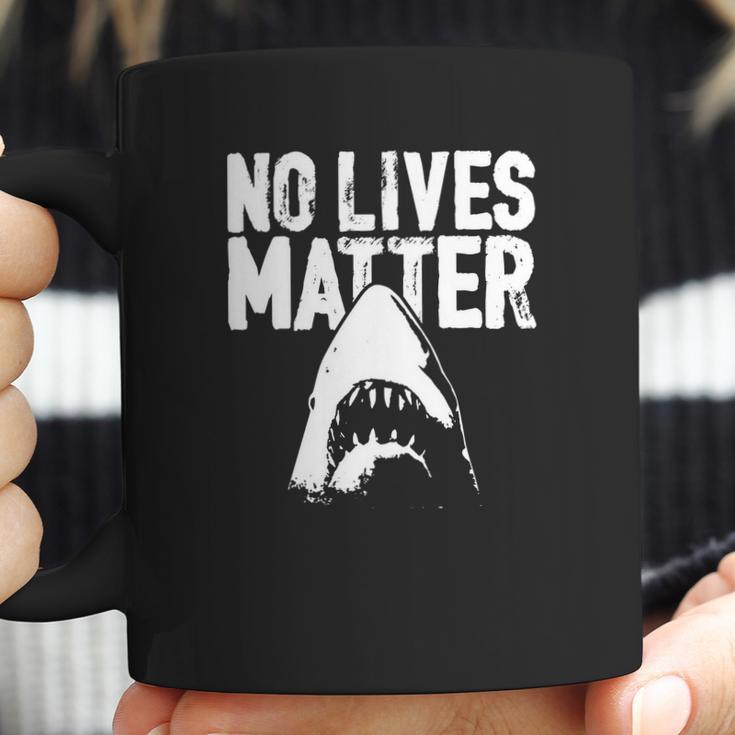 No Lives Matter Jaws Coffee Mug