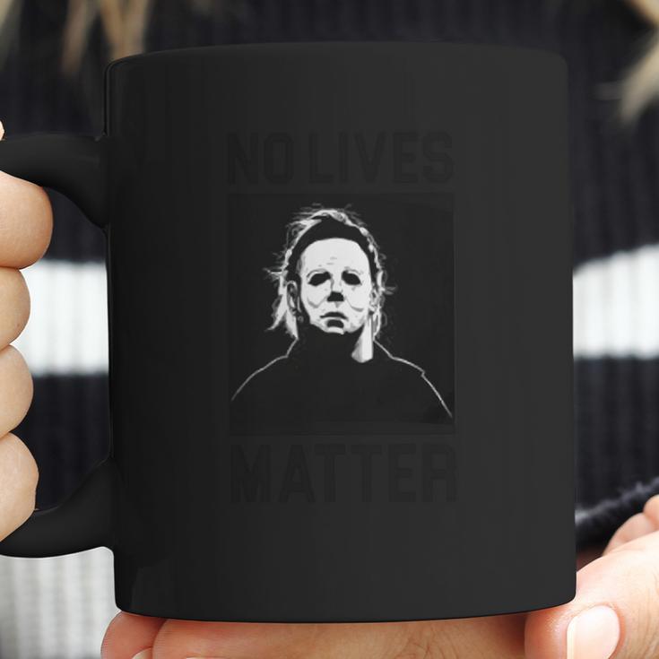 No Lives Matter Michael Myers Coffee Mug