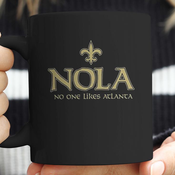 Nola New Orleans No One Likes Atlanta Funny Coffee Mug