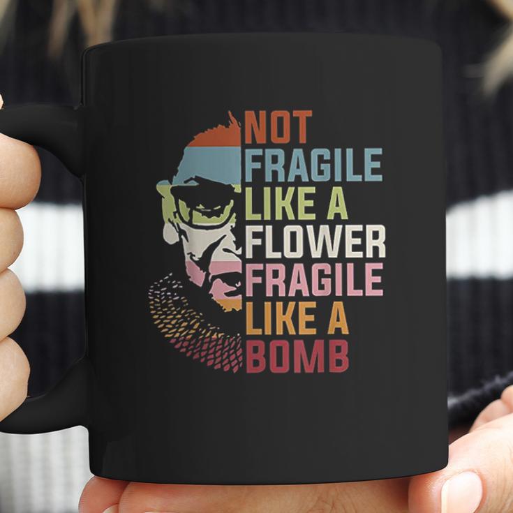 Not Fragile Like A Flower But A Bomb Ruth Bader Rbg Feminist Coffee Mug