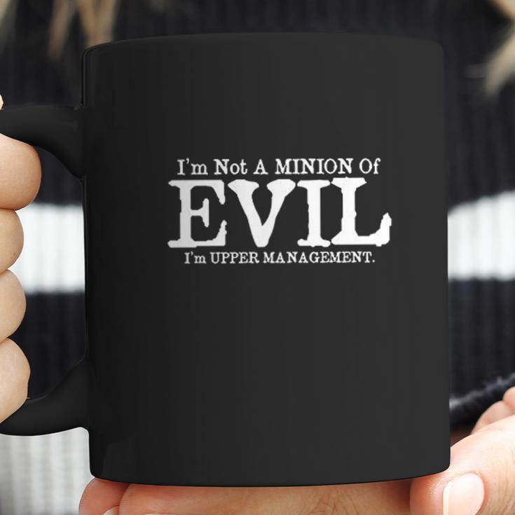 I Am Not A Minion Of Evil Graphic Adult Humor Novelty Sarcastic Funny Coffee Mug