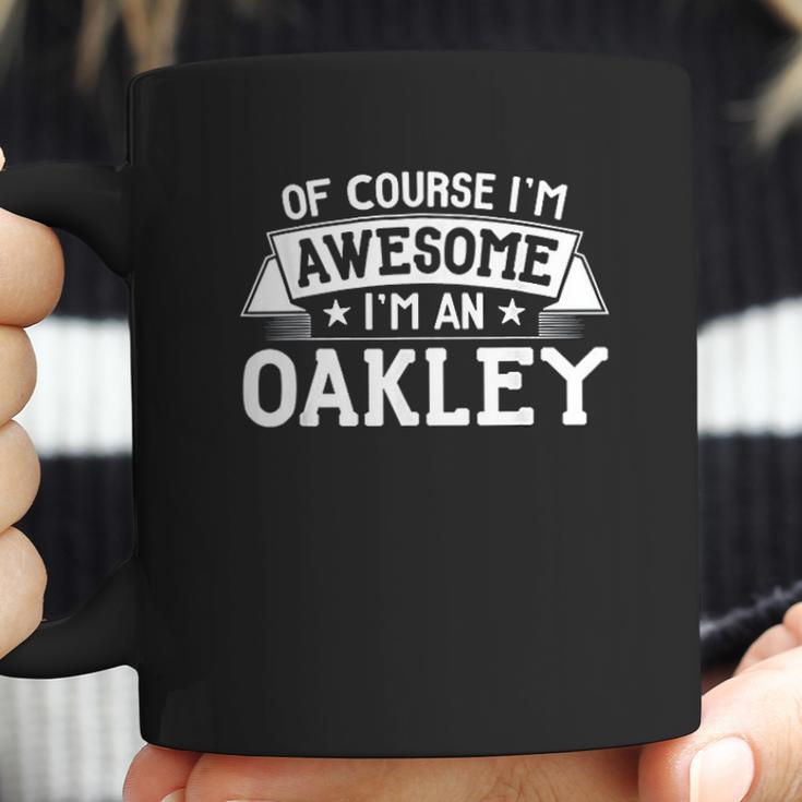 Oakley Of Course Im Awesome Coffee Mug