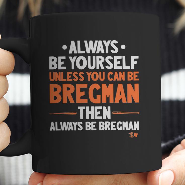 Off Licensed Alex Bregman Shirt - Always Be Bregman Coffee Mug