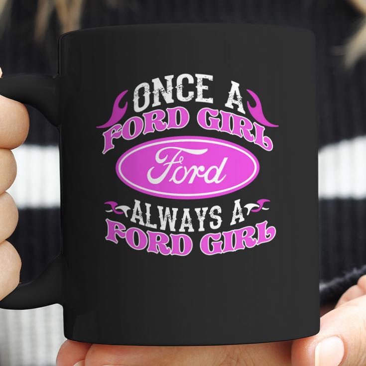 Once A Ford Girl Always A Ford Girl Npv Coffee Mug