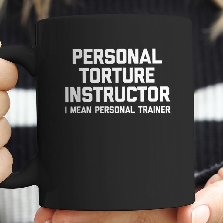 Personal Torture Instructor Coffee Mug