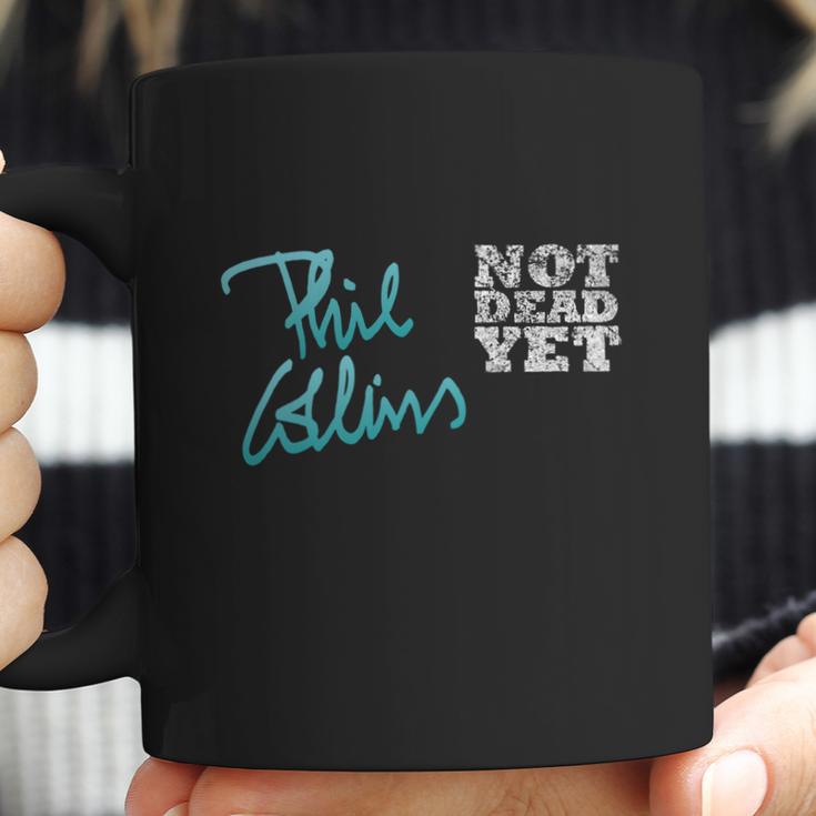 Phil Collins Not Dead Yet Coffee Mug