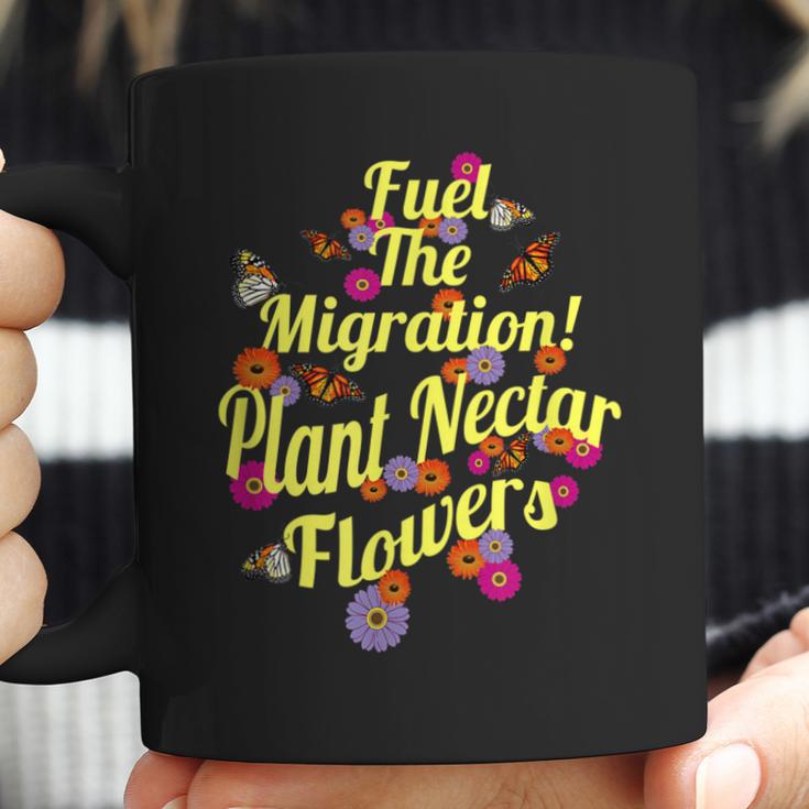 Plant Nectar Flowers For The Monarch Butterfly Migration Coffee Mug