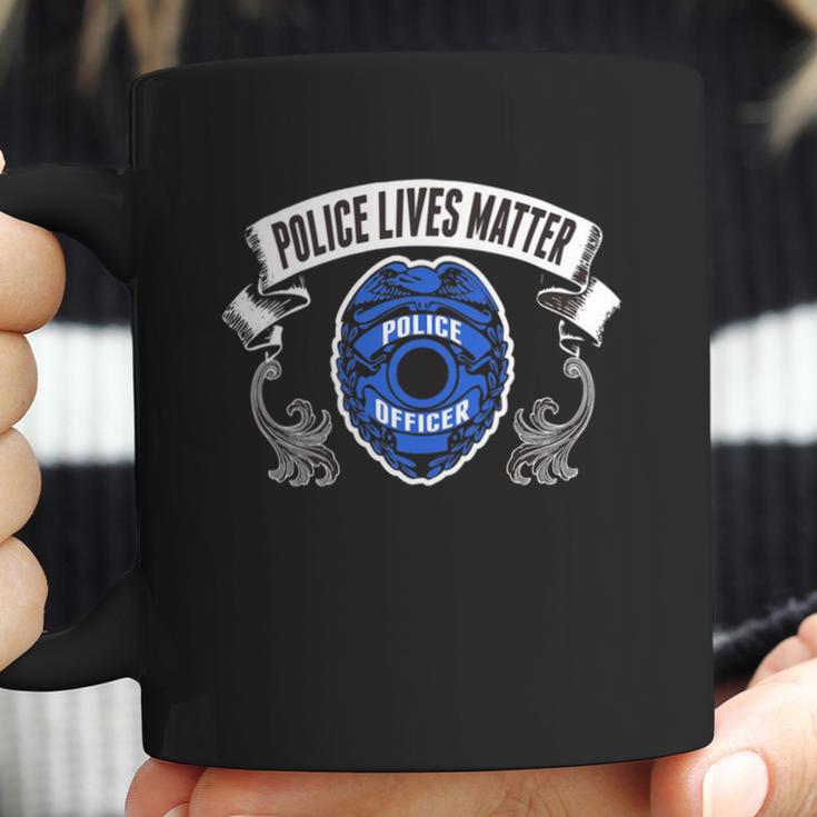 Police Officer - Police Lives Matter - Policeman T-Shirt Coffee Mug