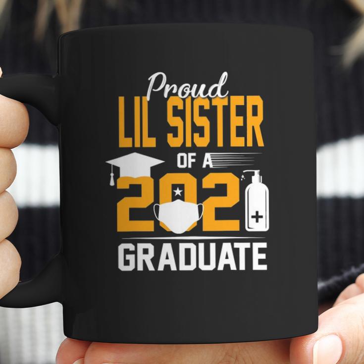 Proud Lil Sister Of A 2021 Graduate Face Mask Hand Sanitizer Coffee Mug