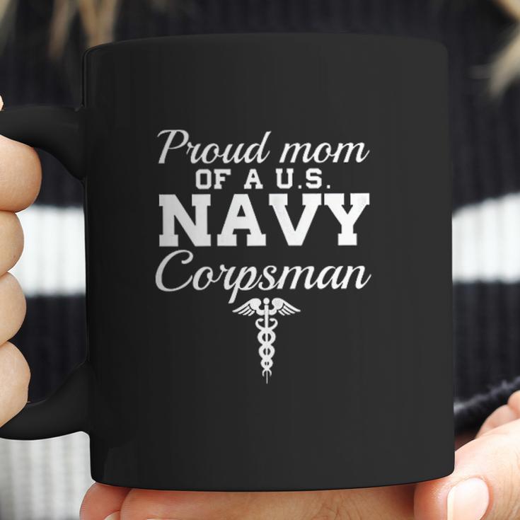 Proud Mom Of A Us Navy Corpsman Coffee Mug