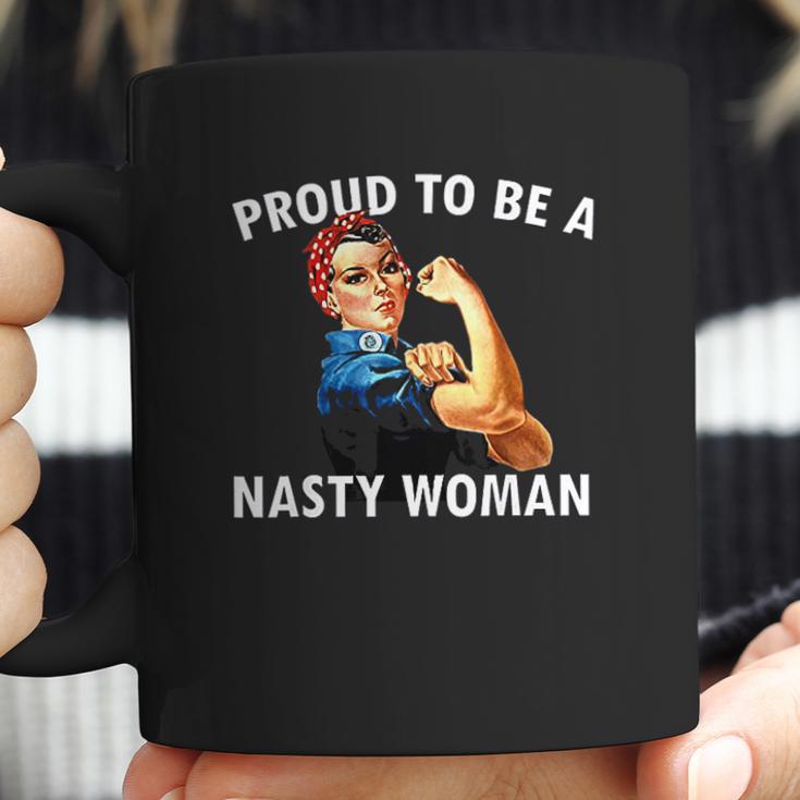 Proud To Be A Nasty Woman Rosie Riveter Feminist Coffee Mug