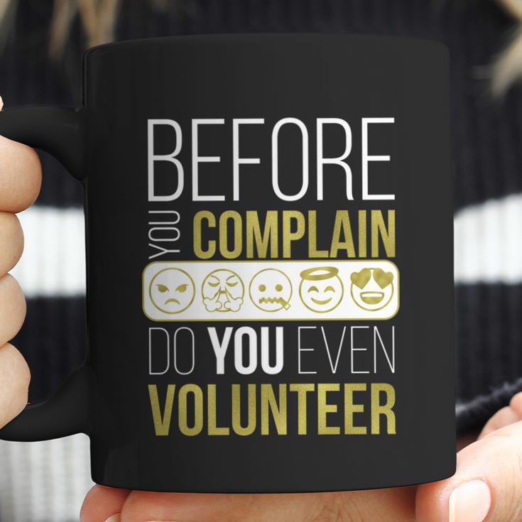 Pta Pto Fun Volunteer Before You Complain Do You Volunteer Great Gift Graphic Design Printed Casual Daily Basic Coffee Mug