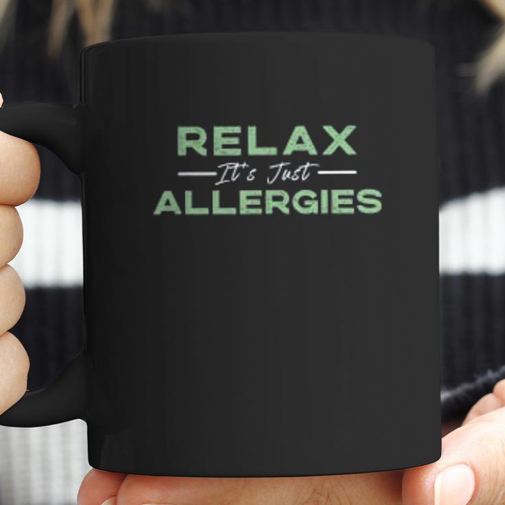 Relax Its Just Allergies Social Distancing Coffee Mug