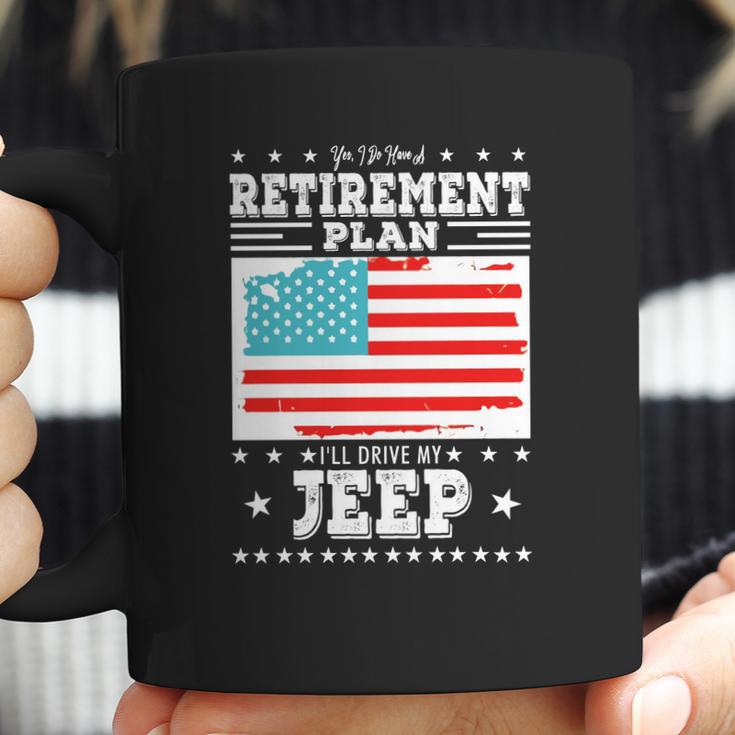 Retirement Gifts Tee Ill Drive My Jeep Retirement Plan Coffee Mug