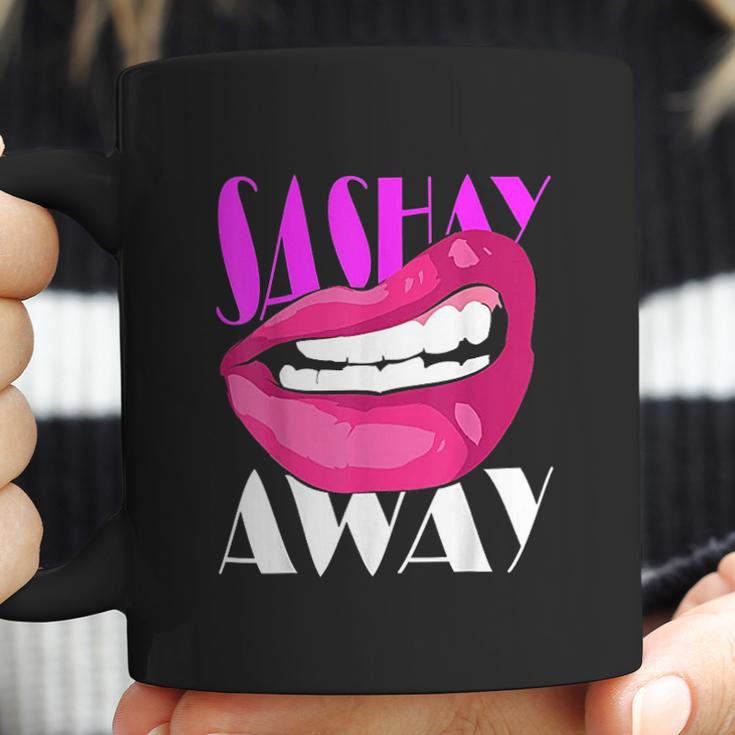 Sashay Away Funny Lips Diva Queen Femininity Cabaret Coffee Mug