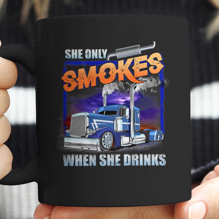 She Only Smokes When She Drinks Coffee Mug