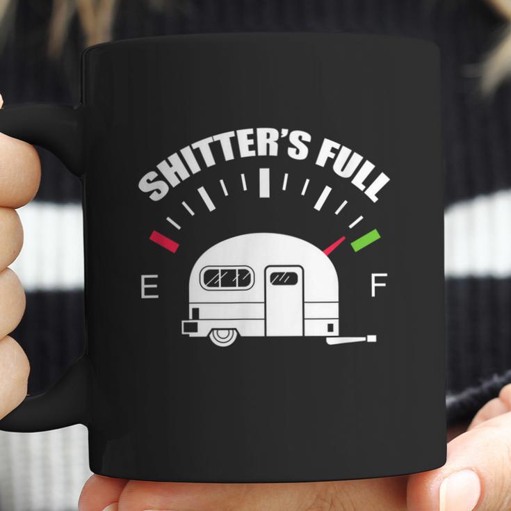 Shitters Full Rv Camping Camper Road Trip Travel Coffee Mug