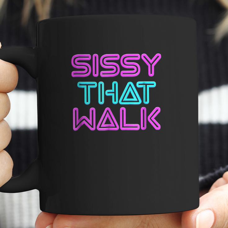 Sissy That Walk Funny Drag Queen Coffee Mug