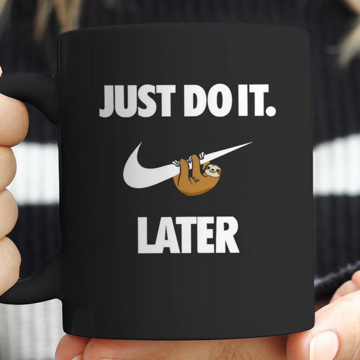 Do It Sloth Later - Sloth Couple Funny Coffee Mug