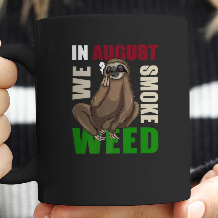 Sloth Marijuana August Smoking Ganja Gift Coffee Mug