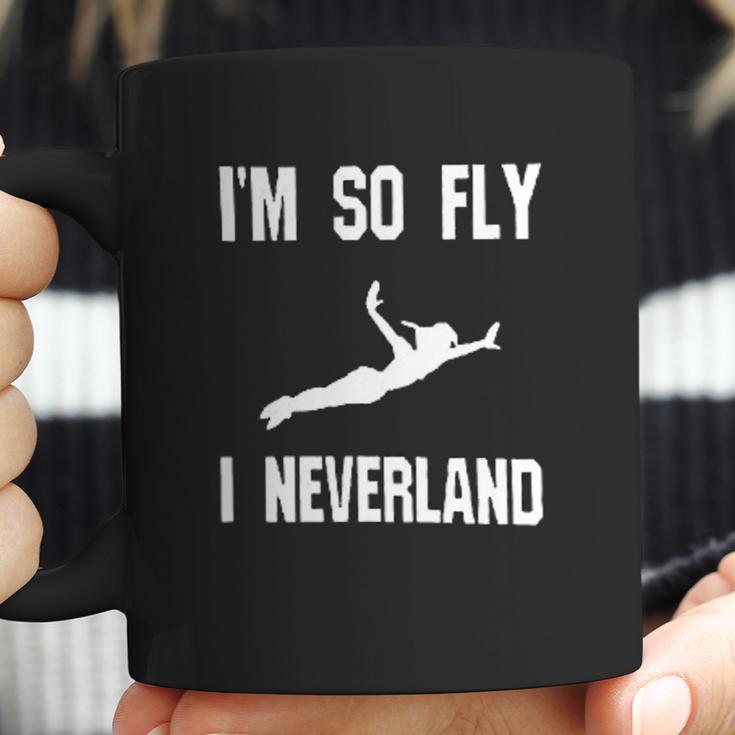 I Am So Fly I Neverland Coffee Mug