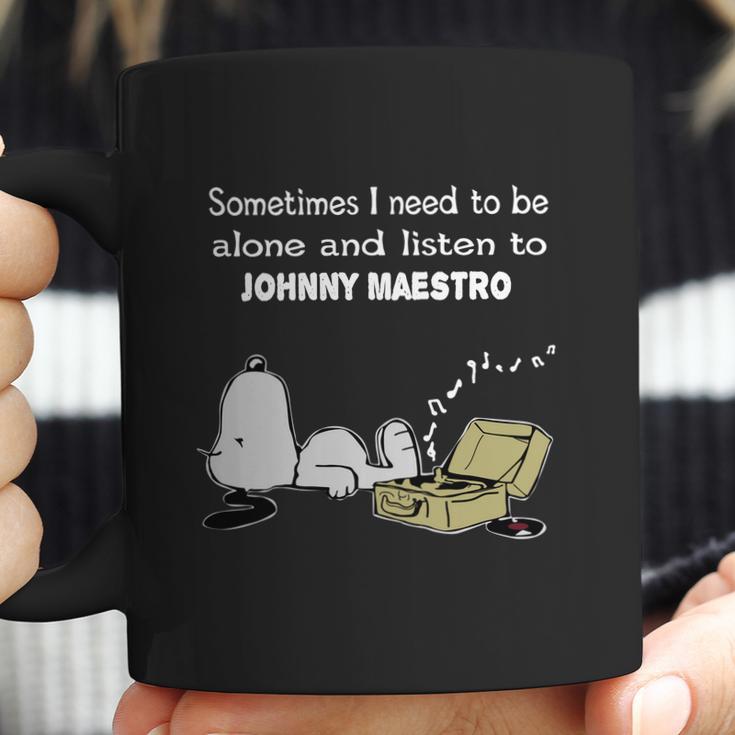 Sometimes I Need To Be Alone And Listen To Johnny Maestro Coffee Mug