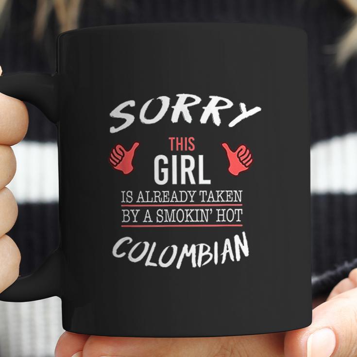 Sorry This Girl Taken Hot Funny Colombian American Columbia Coffee Mug