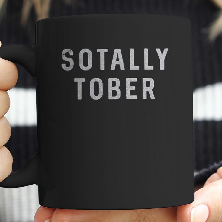 Sotally Tober Coffee Mug