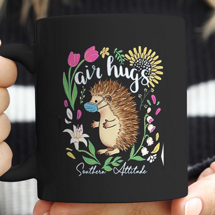 Southern Attitude Air Hugs Hedgehog Social Distancing Coffee Mug