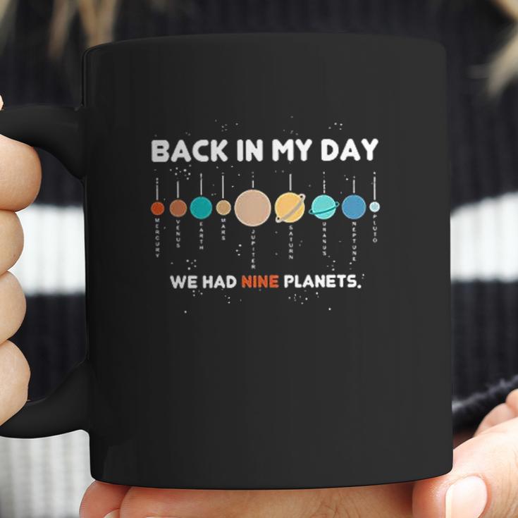 Space Graphic Back In My Day We Had Nine Planets Coffee Mug