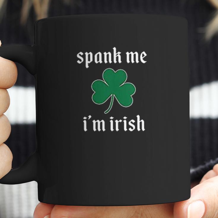 Spank Me Im Irish Funny Coffee Mug