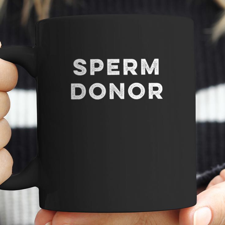 Sperm Donor Funny Coffee Mug