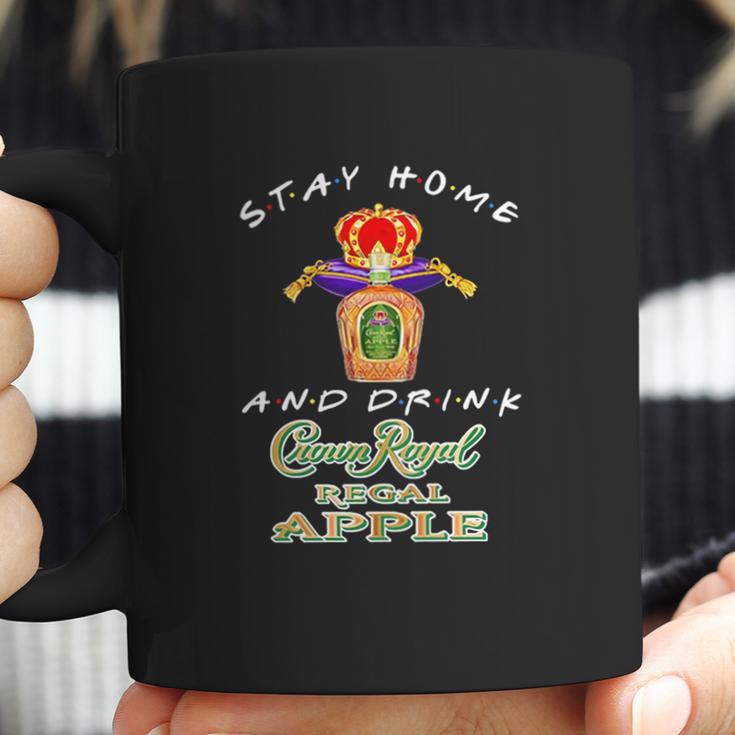 Stay Home And Drink Crown Royal Regal Apple Coronavirus Shirt Coffee Mug