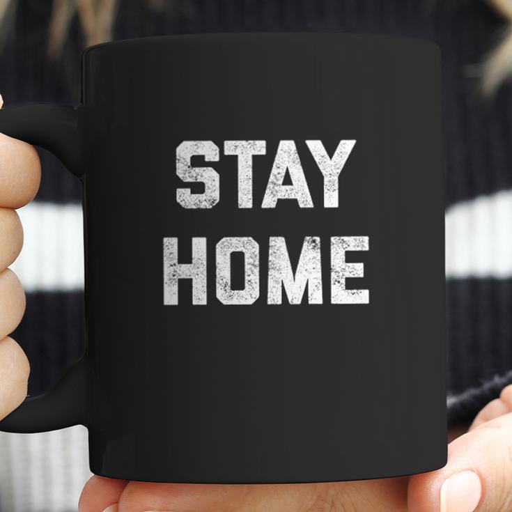 Stay Home Funny Pandemic Social Distancing Virus Coffee Mug