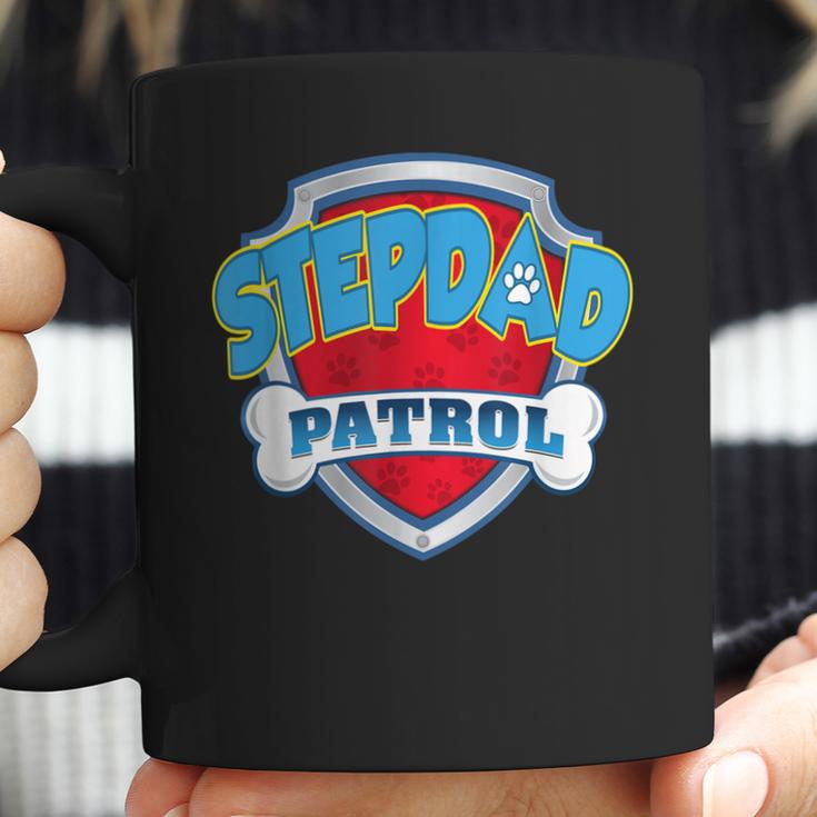 Stepdad Patrol -Dog Mom Dad Funny Gift Birthday Party Coffee Mug