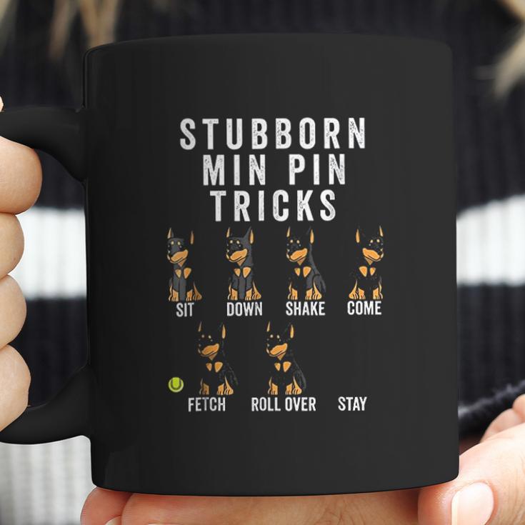 Stubborn Miniature Pinscher Tricks Dog Gift Coffee Mug