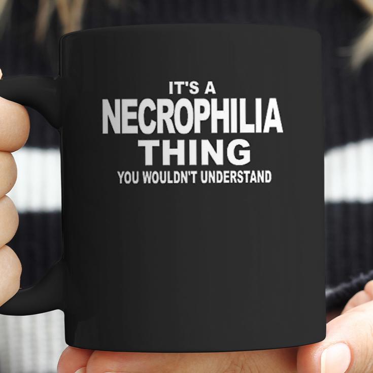 Stuff With Attitude Necrophilia Thing Black Coffee Mug