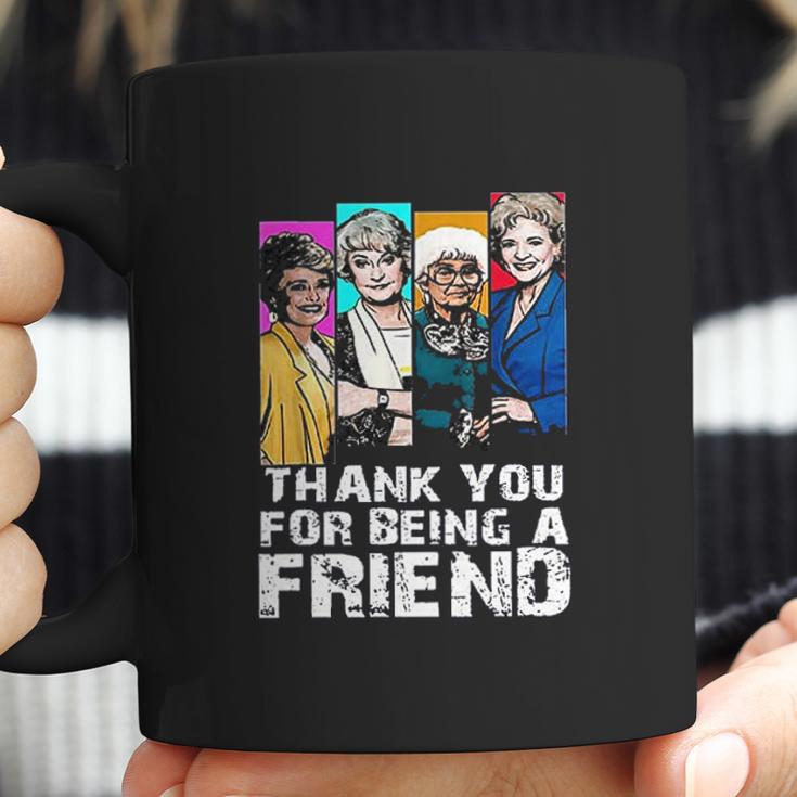 Thank You For Being A Friend Golden Girls Coffee Mug