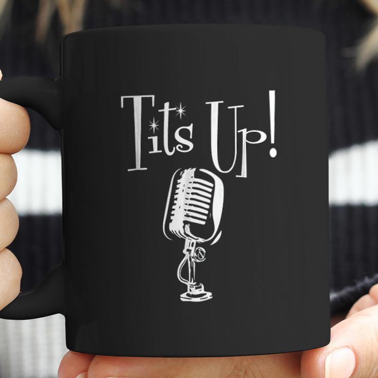 Tits Up Support Feminism Women Empowerment Coffee Mug