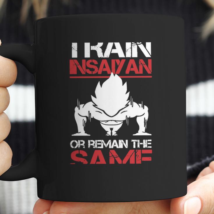 Train Insaiyan Or Remain The Sasme T-Shirt Coffee Mug