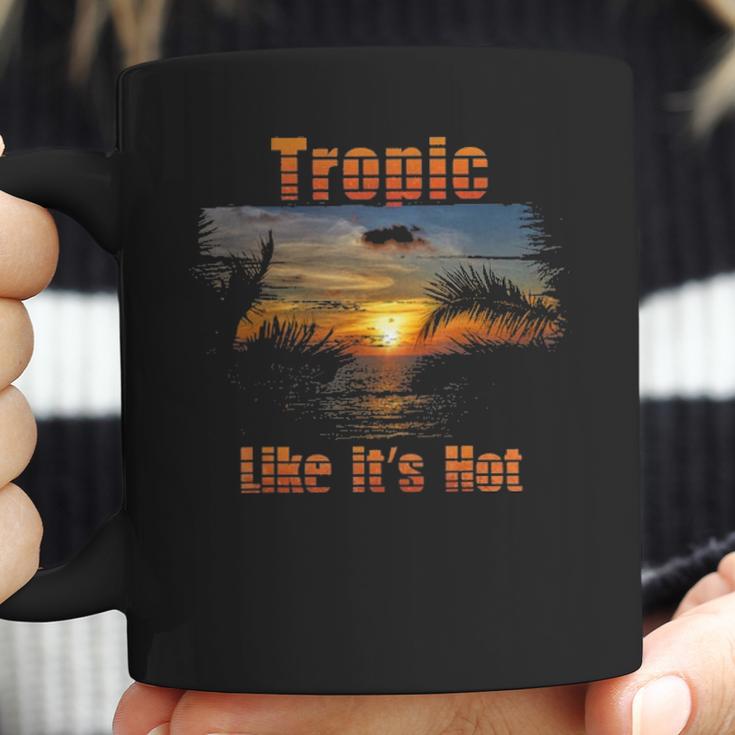 Tropic Like Its Hot Funny Retro Tropical Beach Summer Tee Coffee Mug