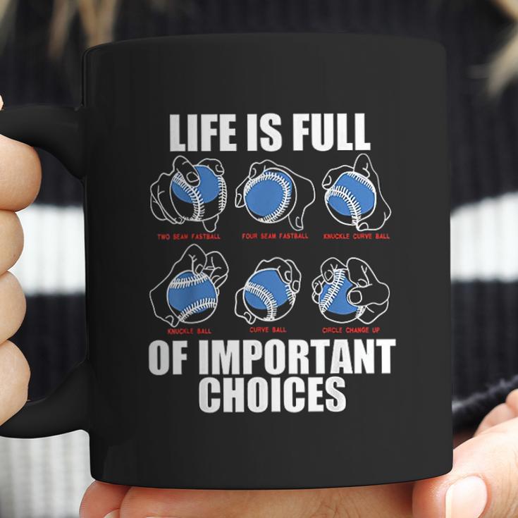 Types Of Baseball Pitches Life Choices Pitcher Player Coffee Mug