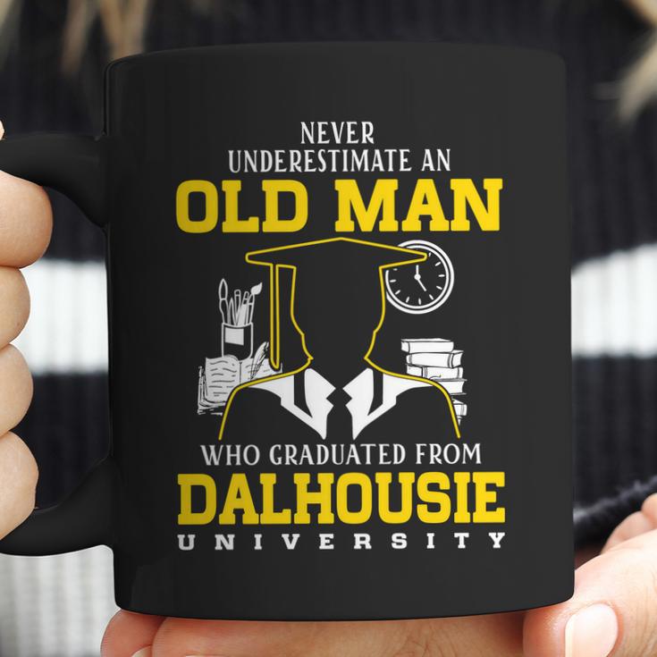 Never Underestimate An Old Man Who Graduated From Dalhousie University Coffee Mug