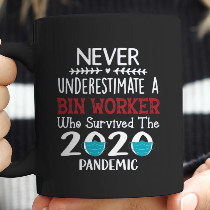 Never Underestimate Who Survived The Pandemic Bin Worker Coffee Mug