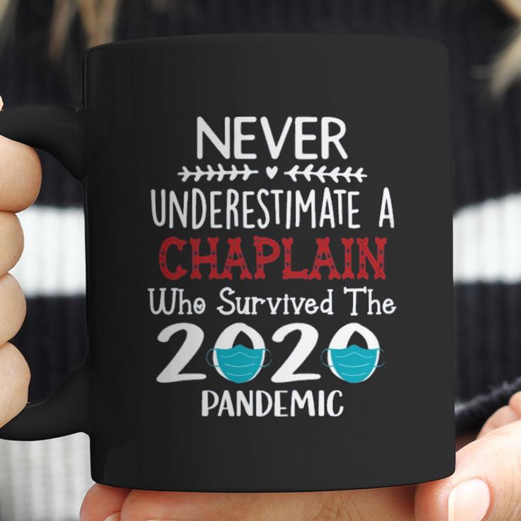 Never Underestimate Who Survived The Pandemic Chaplain Coffee Mug