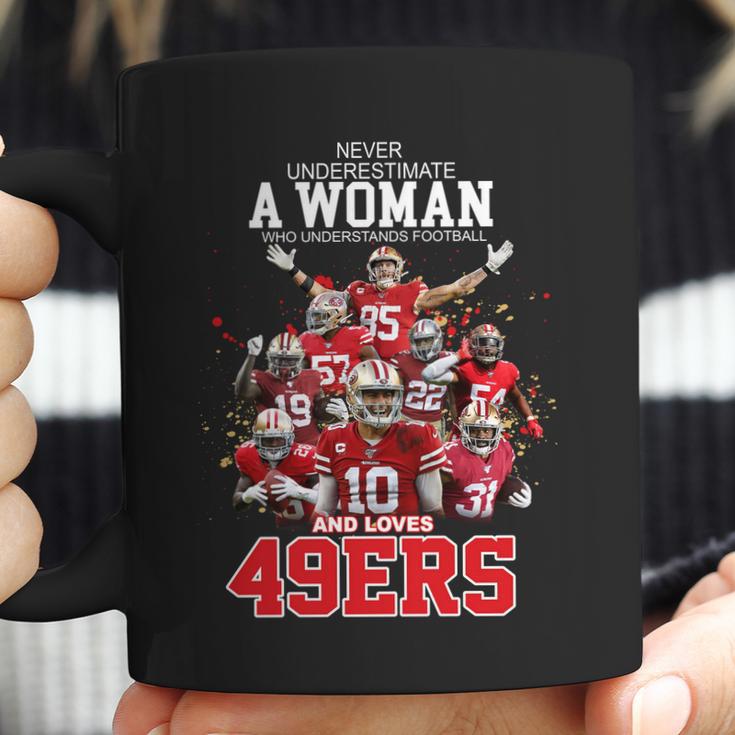 Never Underestimate A Woman Who Understands Football And Loves San Francisco 49Ers ShirtShirt Coffee Mug