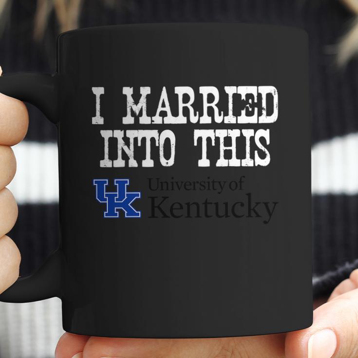 University Of Kentucky University Married Into I Married Into This Coffee Mug