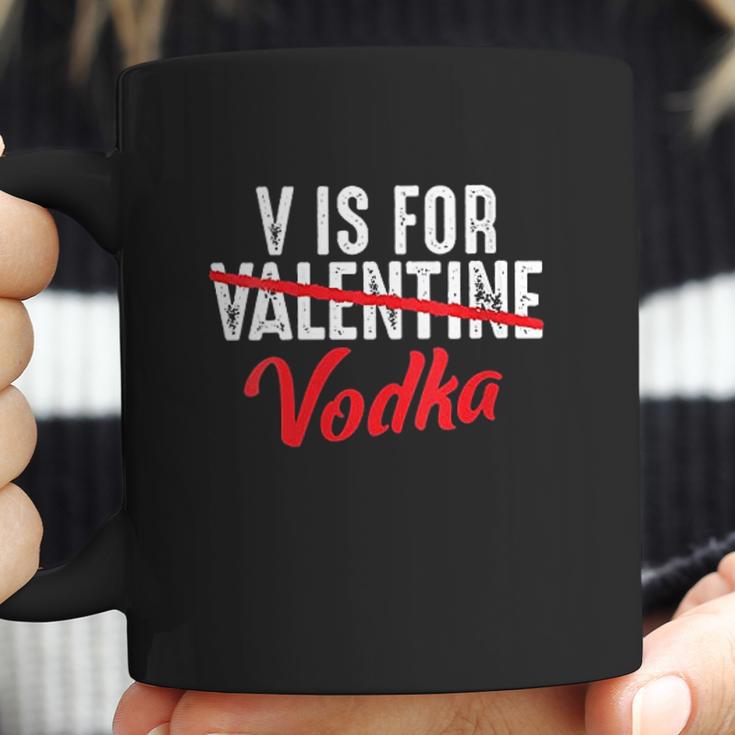 V Is For Valentine Slash Vodka Funny Vodka Lover Valentine Coffee Mug