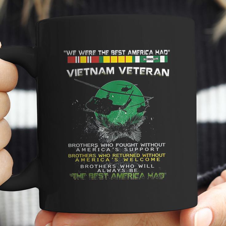 Vietnam Veteran We Were America Had Proud Veteran Coffee Mug